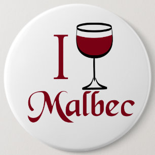 Malbec Wine Lover Gifts 6 Inch Round Button