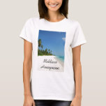 Maldives Honeymoon T-Shirt<br><div class="desc">beautiful scene beach in a Maldivian Island</div>