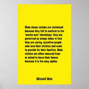 Male Abuse Victims Are Victimized Because … Poster