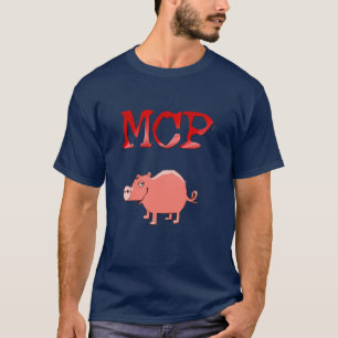 *Male Chauvinist Pig T-Shirt