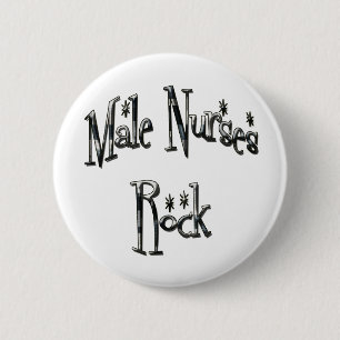 Male Nurses Rock 2 Inch Round Button