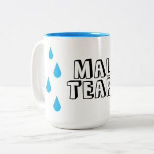 Male Tears Funny Coffee Mug 
