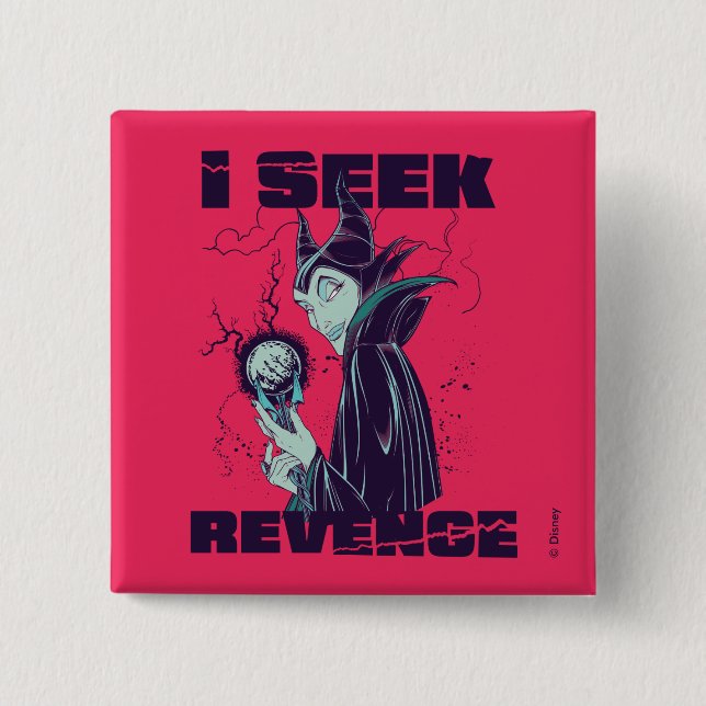 Maleficent | I Seek Revenge 2 Inch Square Button (Front)