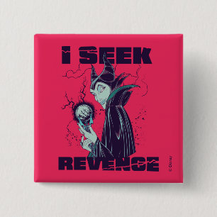 Maleficent   I Seek Revenge 2 Inch Square Button