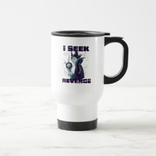Maleficent I Seek Revenge Travel Mug