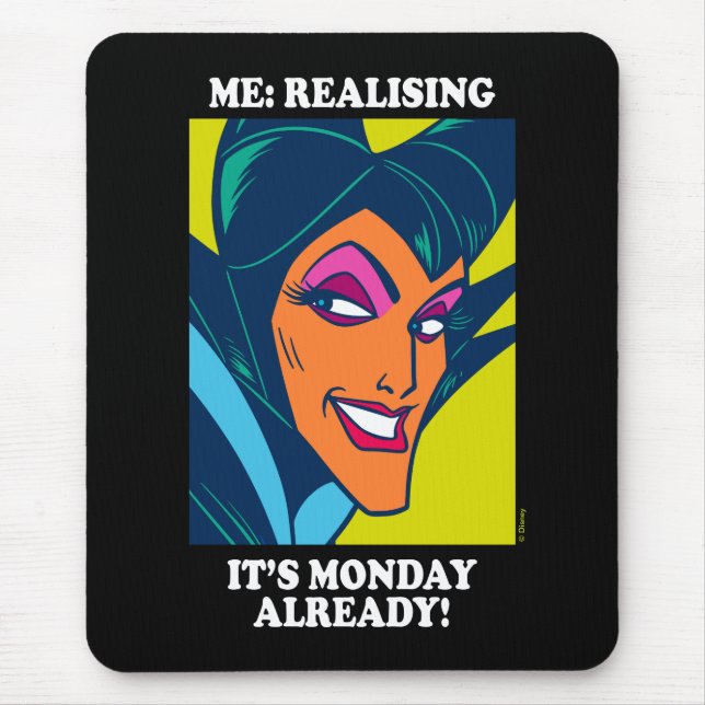 Maleficent | Realising It's Monday Already Mouse Pad (Front)
