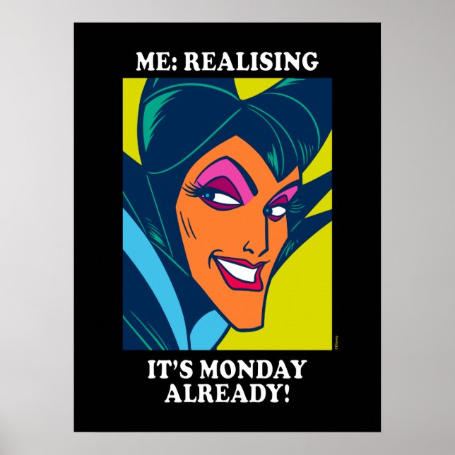 Maleficent | Realising It's Monday Already Poster (Front)