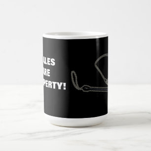 MALES ARE PROPERTY! COFFEE MUG