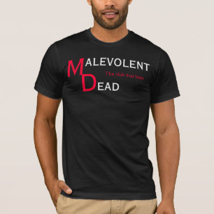malevolent dead staff T-Shirt