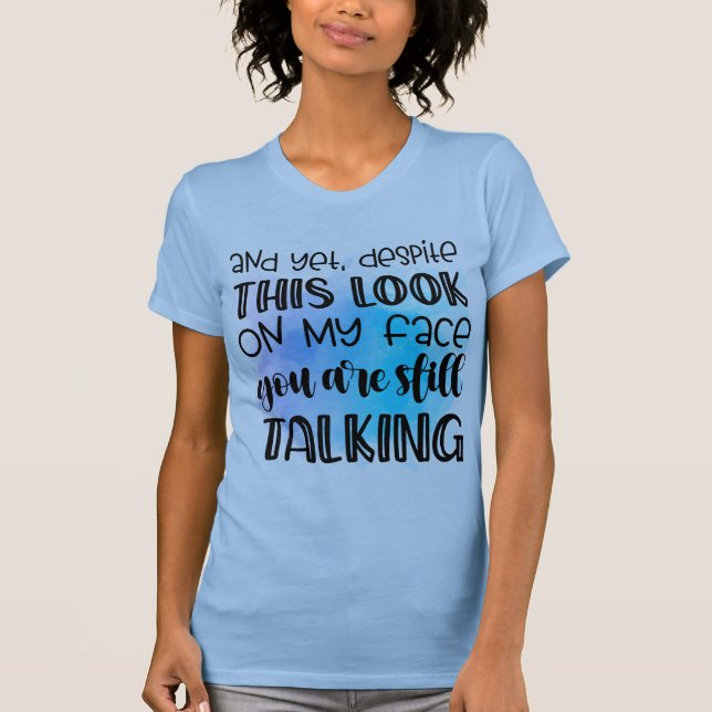 Malgré Ce T-shirt (Devant)