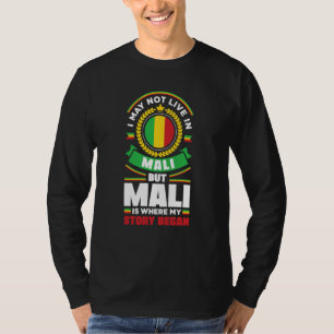 Mali Malian Mali Flag Quote T-Shirt