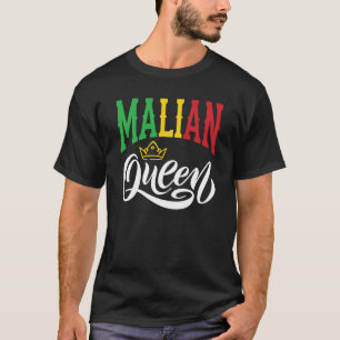 Malian Queen Mali Malian Mali Flag T-Shirt