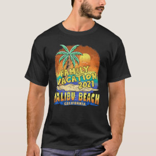 Malibu Beach California Family Vacation 2021 Souve T-Shirt