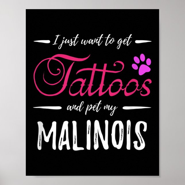 Malinois Dog Lover Tattoo Funny Dog Mom Gift Idea  Poster (Front)