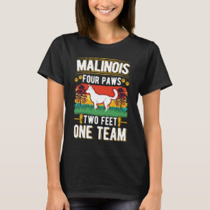 Malinois four paws two feet one team Belgian Malin T-Shirt