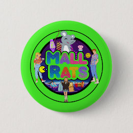 Mall Rats OSA Button