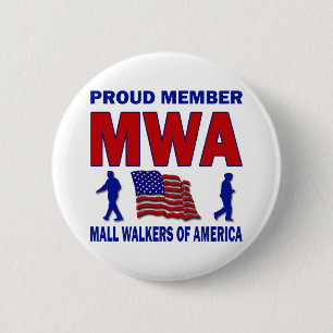 MALL WALKERS OF AMERICA 2 INCH ROUND BUTTON