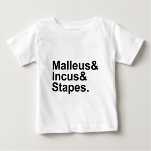 Malleus Incus Stapes   Three Bones of Middle Ear Baby T-Shirt
