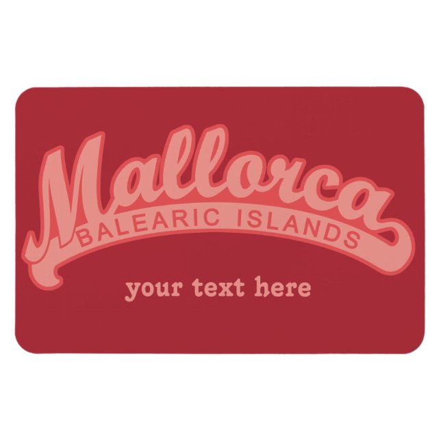 MALLORCA Spain custom text & colour magnet (Horizontal)