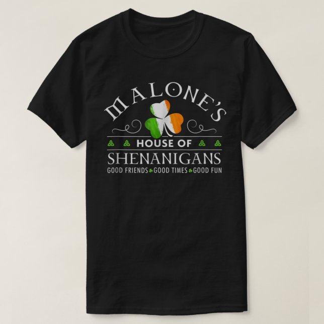Malone House Of Shenanigans St Patricks Day  T-Shirt (Design Front)