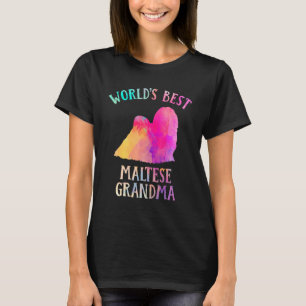 Maltese Dog Grandma Worldu2019s Best Maltese Gran T-Shirt