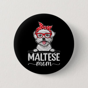 Maltese Head Byndana Mom Women Mothers Day Dog Lov 2 Inch Round Button