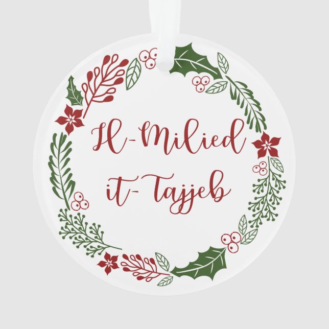 Maltese Merry Christmas Wreath Il-Milied it-tajjeb Ornament (Back)