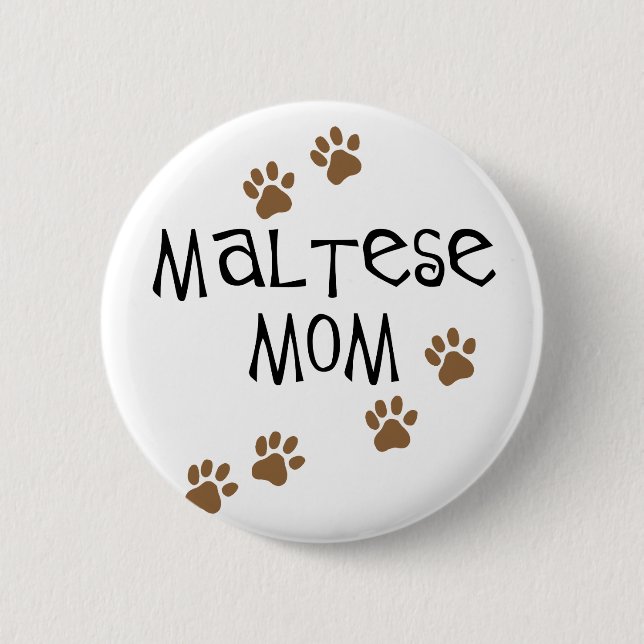 Maltese Mom 2 Inch Round Button (Front)