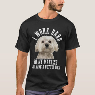 Maltese Mom Dog Dad Funny Maltese  T-Shirt