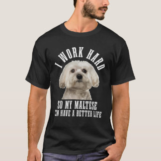 Maltese Mom Dog Dad Funny Maltese  T-Shirt