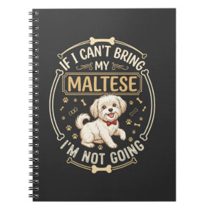 Maltese Not Going Dog Red Bow Tie Bone Frame Notebook