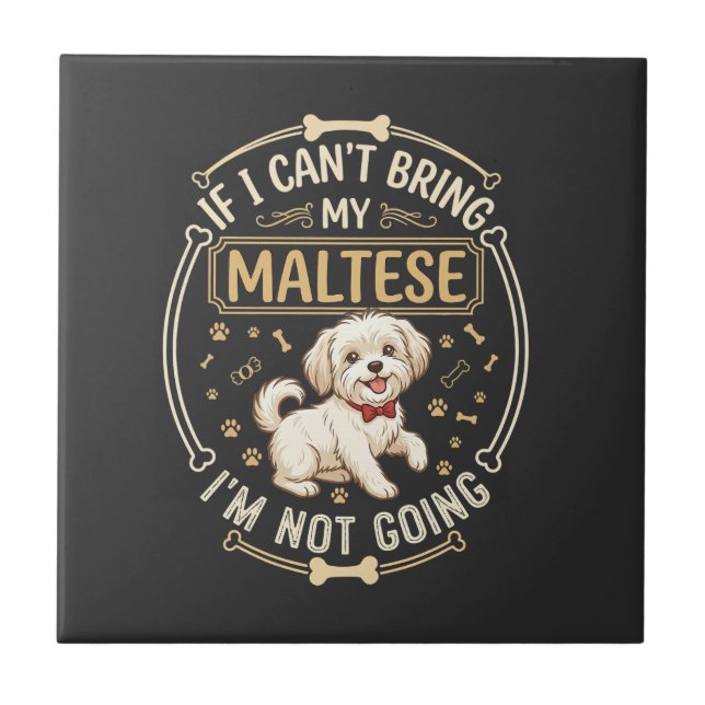 Maltese Not Going Dog Red Bow Tie Bone Frame Tile (Front)