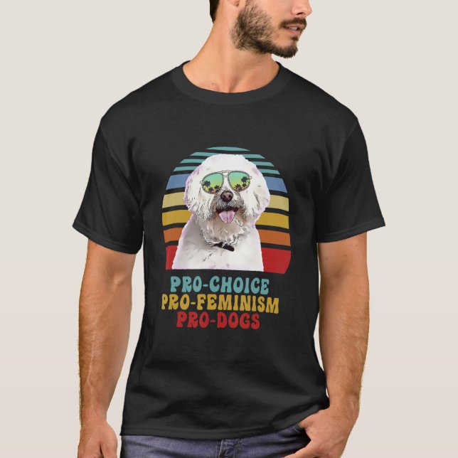 Maltese Pro Choice Pro Feminism Pro Dogs T-Shirt (Front)