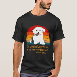 Maltese Puppy Quote Great Idea Dog Mom T-Shirt