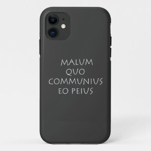 Malum quo communius eo peius iPhone 11 case