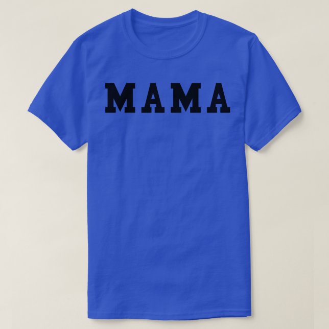 Mama 15 T-Shirt (Design Front)