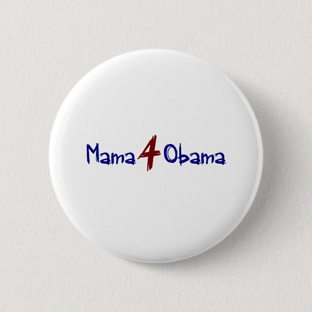 Mama 4 Obama 2 Inch Round Button (Front)