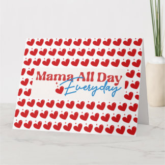 Mama All Day White Folded Greeting Card