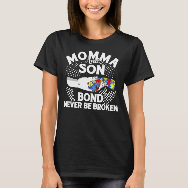 Mama And Son Bond Never Be Broken autism mom T-Shirt (Front)