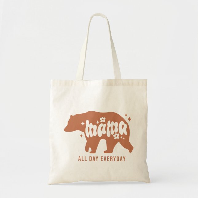 Mama Bear All Day Everyday Tote Bag (Front)