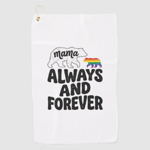 Mama Bear Always And Forever Vintage Rainbow Shirt Golf Towel