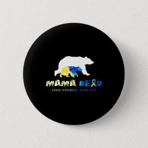 Mama Bear Down Syndrome Awareness Survivors 2 Inch Round Button