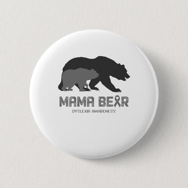 Mama Bear Dyslexia Awareness 2 Inch Round Button (Front)