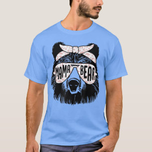 Mama Bear Face Sunglasses Mother Mom Mommy Mother' T-Shirt