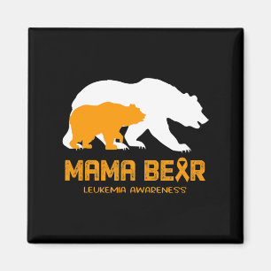 Mama Bear LEUKEMIA Awareness For Women Men Magnet