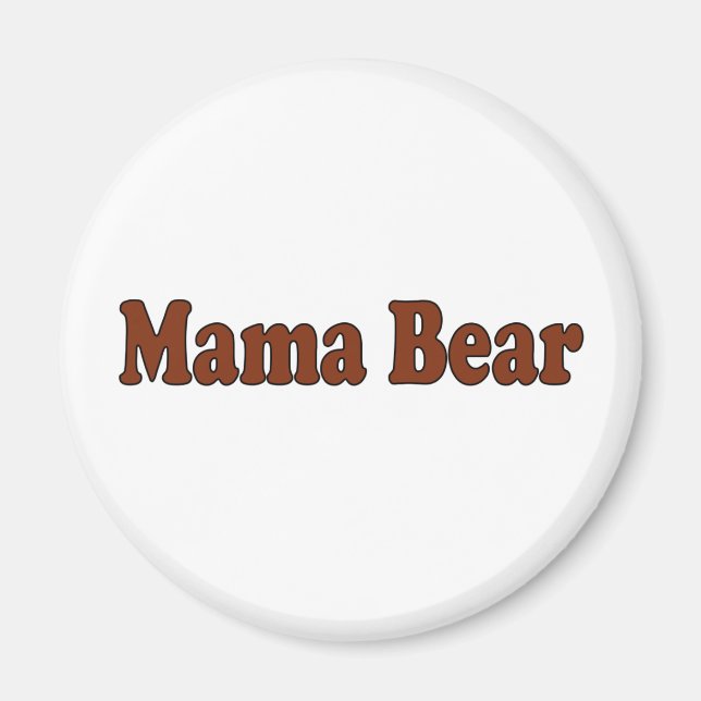 Mama Bear Magnet (Front)