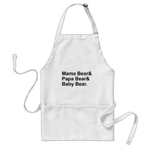 Mama Bear, Papa Bear, Baby Bear   Goldilocks Standard Apron