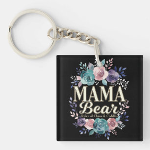 Mama Bear Ruler Of Chaos And Cuddles Floral Gift Keychain