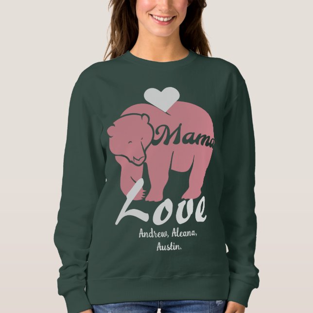 Mama Bear Simple & chic Names Personalized Custom Sweatshirt (Front)