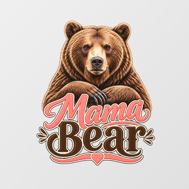 Mama Bear  Window Cling (Sheet)